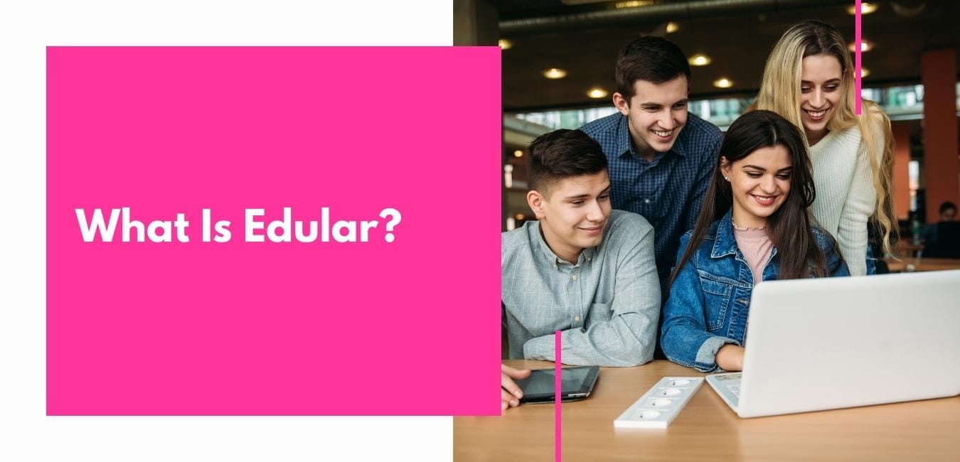 What Is Edular?