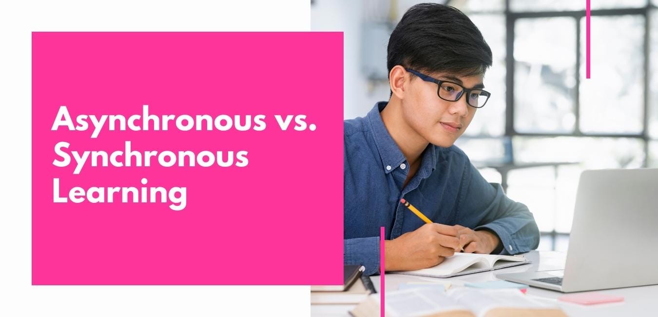 Asynchronous vs. Synchronous Learning