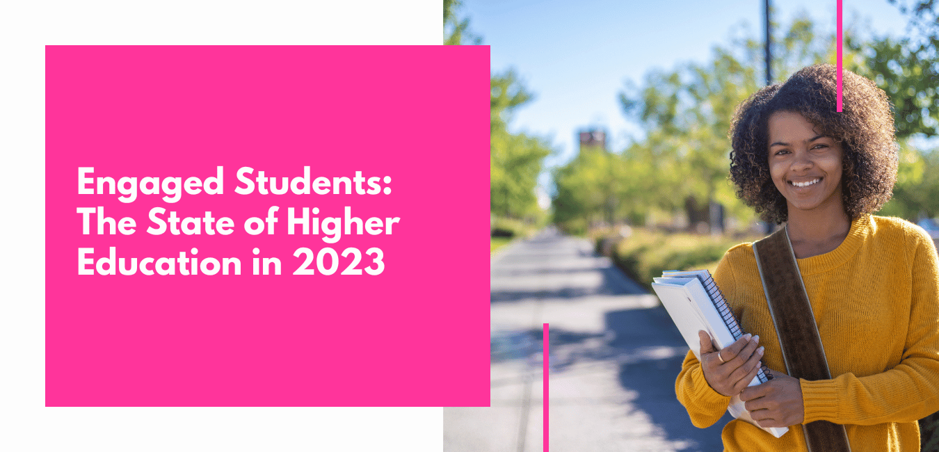 Engaged Students: The State of Higher Education in 2023