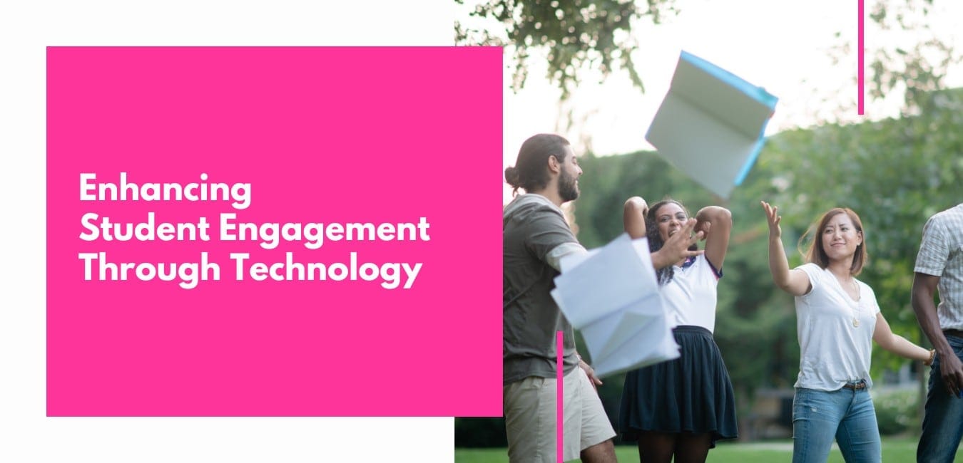 The Ultimate Guide to Enhancing Student Engagement Through Technology